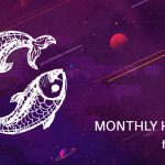 March 2019 Pisces Monthly Horoscope Predictions