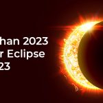 Surya Grahan 2023: First Solar Eclipse 2023