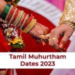 Tamil Muhurtham Dates 2023