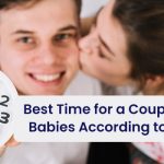 Best Time for a Couple to Try for Babies According to Astrology